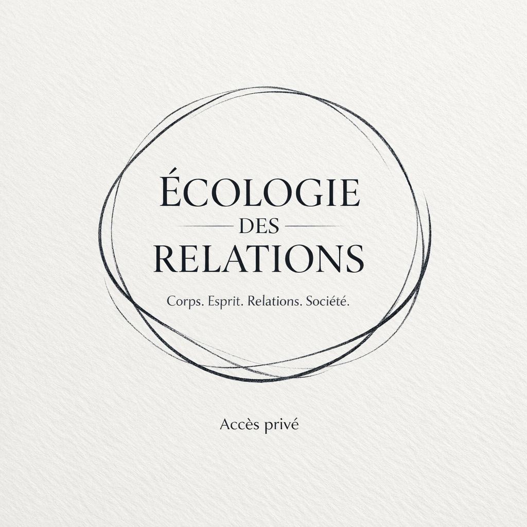 Ecologie des relations - Accès au groupe privé