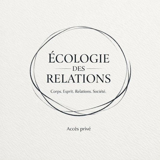 Ecologie des relations - Accès au groupe privé