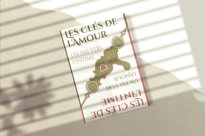 Les clés de l'amour, un pas vers l'intime LIVRE